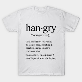 Get Hangry in the Dictionary T-Shirt